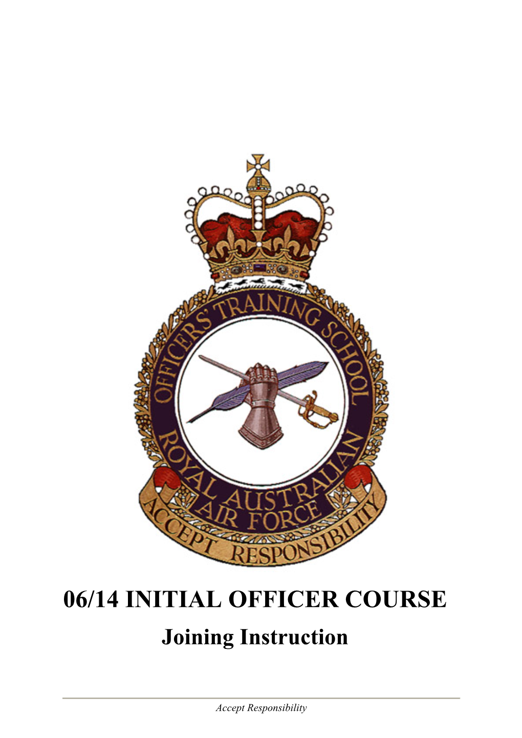06/14 INITIAL OFFICER COURSE Joining Instruction