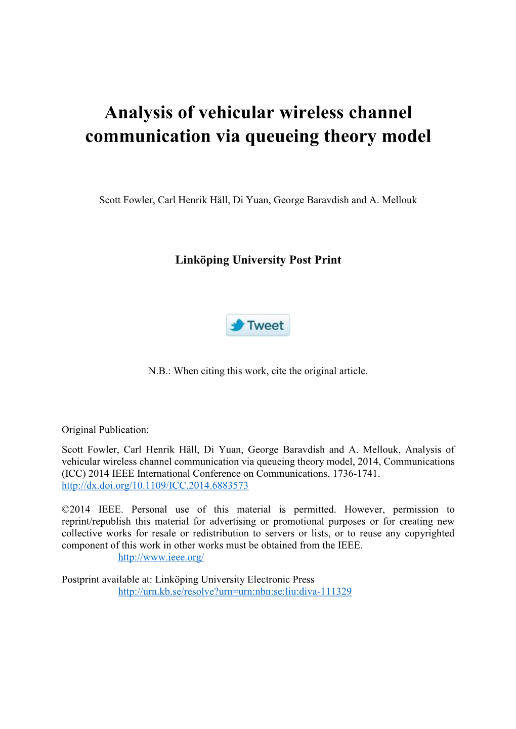 Analysis of Vehicular Wireless Channel Communication Via Queueing Theory Model