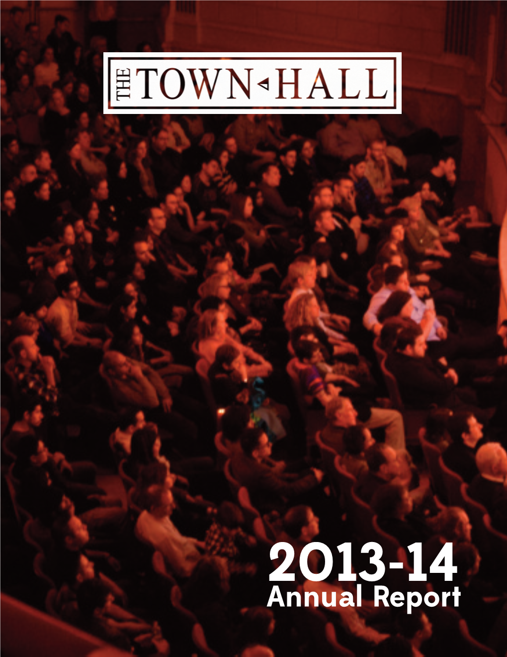 The Town Hall Annual Report of Activities