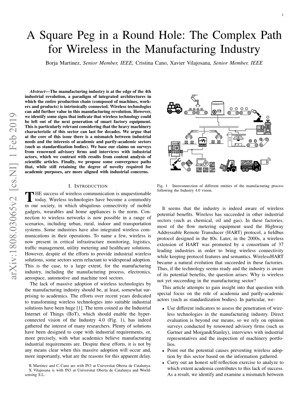 The Complex Path for Wireless in the Manufacturing Industry Borja Martinez, Senior Member, IEEE, Cristina Cano, Xavier Vilajosana, Senior Member, IEEE