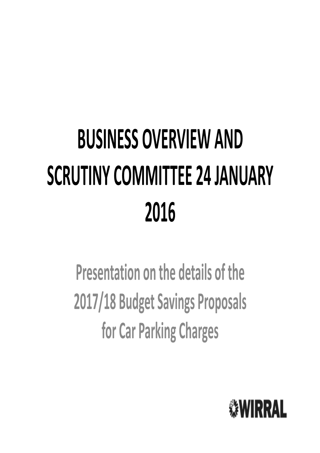 Business Overview and Scrutiny Committee 24 January 2016