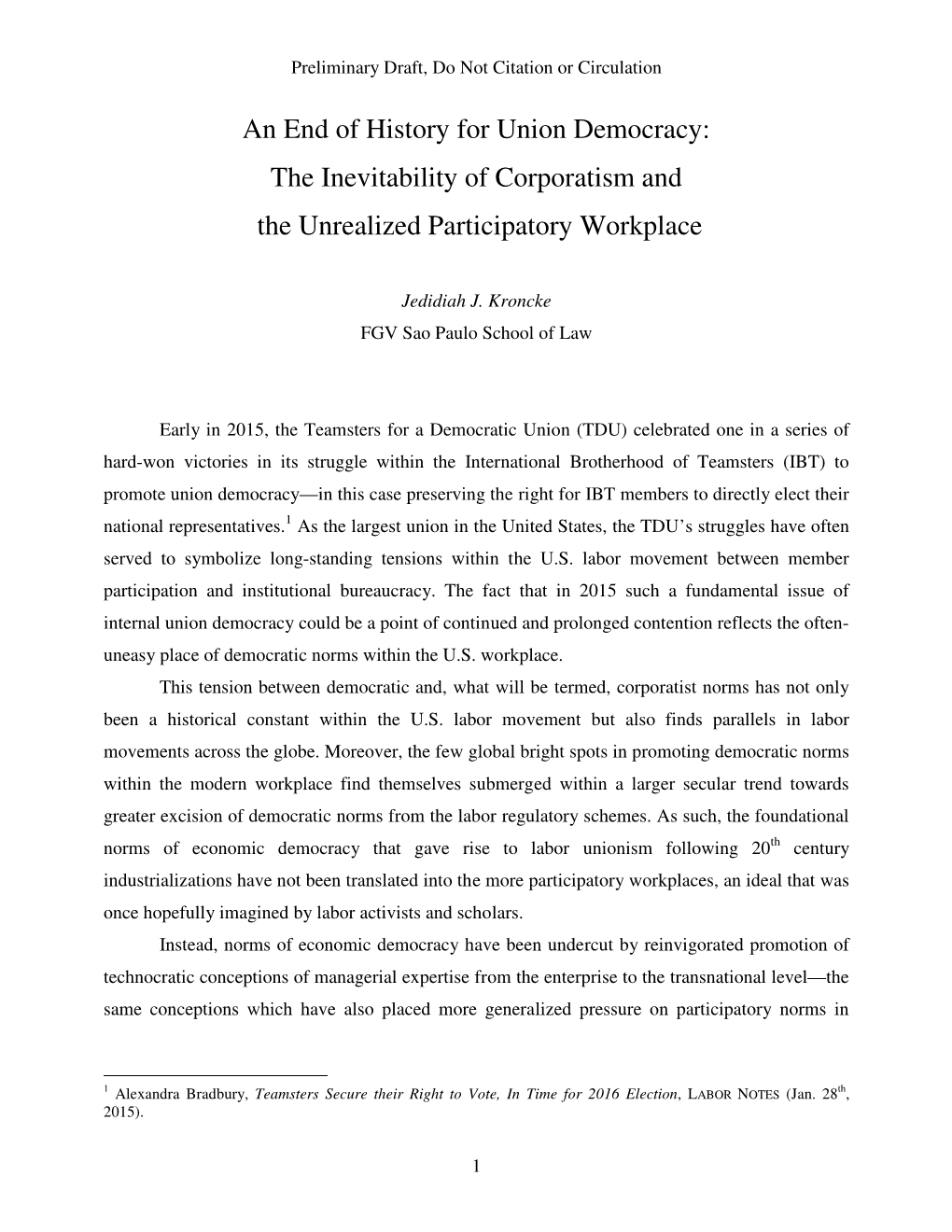 An End of History for Union Democracy: the Inevitability of Corporatism and the Unrealized Participatory Workplace