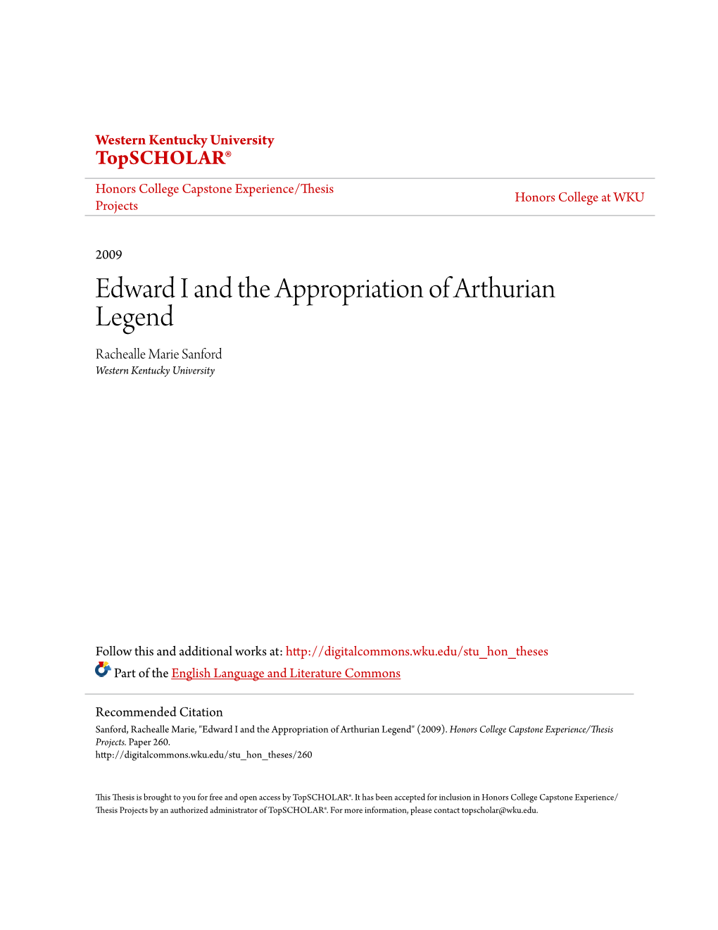 Edward I and the Appropriation of Arthurian Legend Rachealle Marie Sanford Western Kentucky University