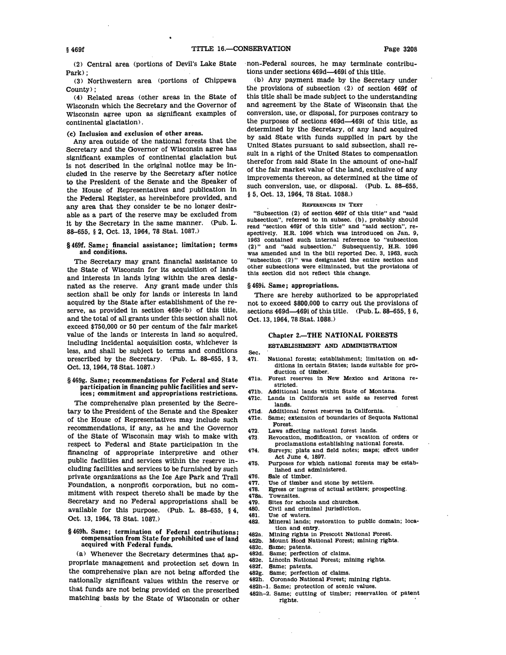 United States Code: the National Forests, 16 U.S.C. §§ 471-538 (1964)