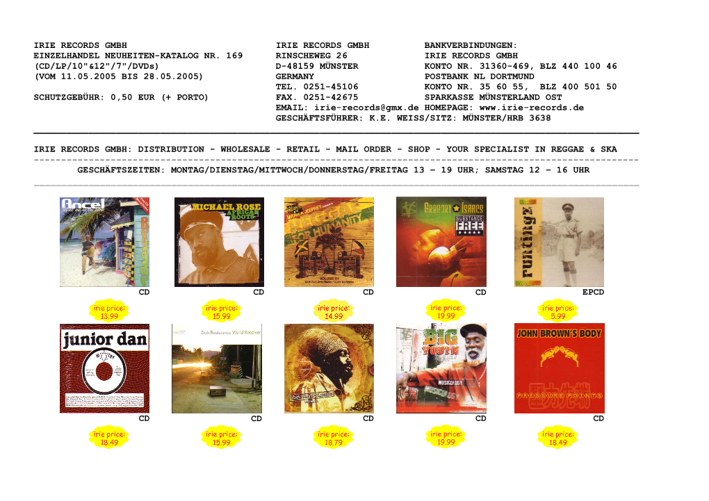 EINZELHANDEL NEUHEITEN-KATALOG NR. 169 RINSCHEWEG 26 IRIE RECORDS GMBH (CD/LP/10