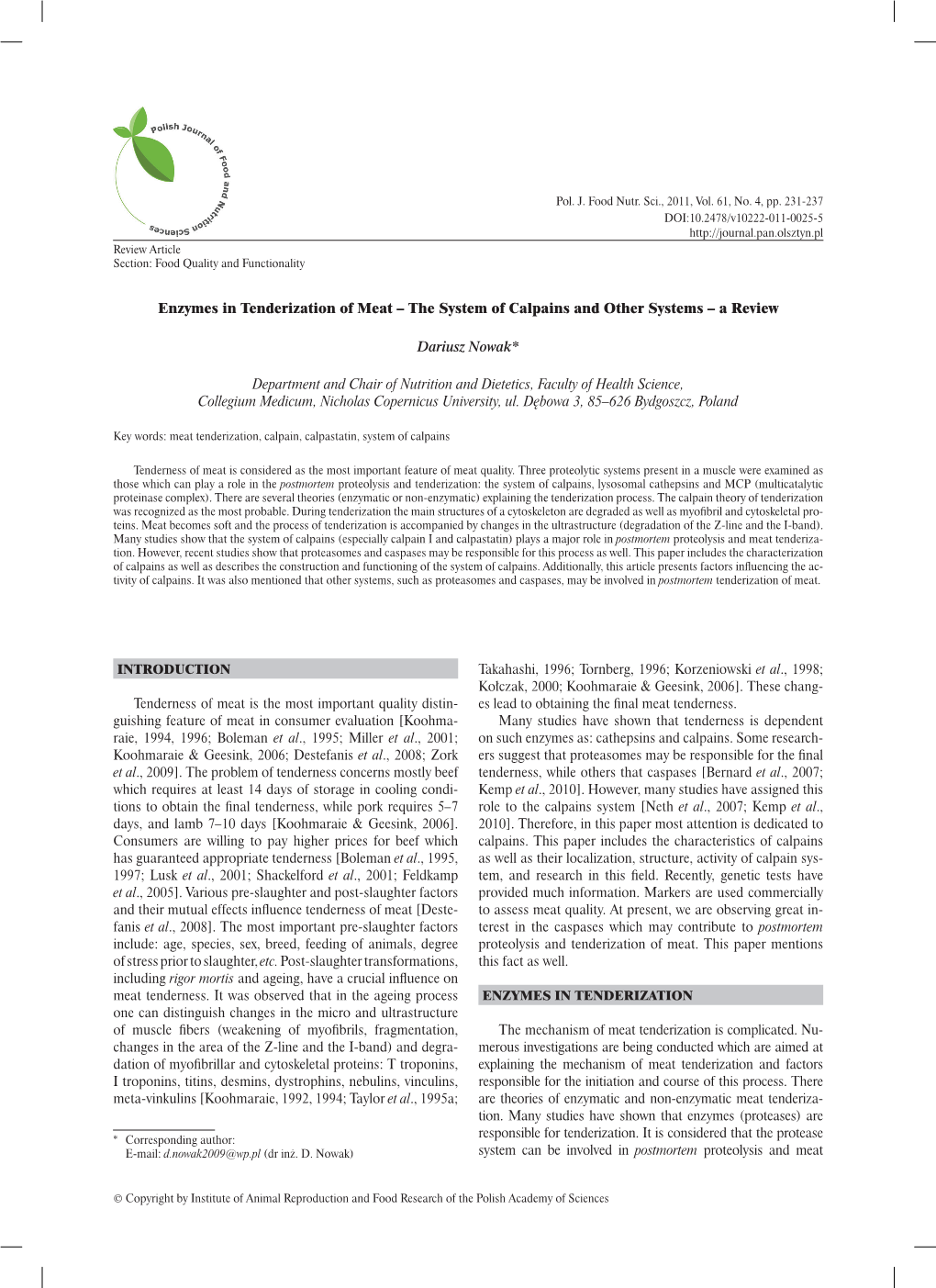 Enzymes in Tenderization of Meat – the System of Calpains and Other Systems – a Review