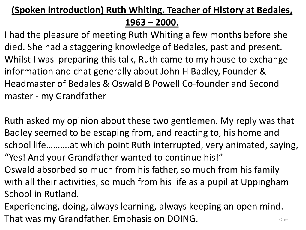 (Spoken Introduction) Ruth Whiting. Teacher of History at Bedales, 1963 – 2000. I Had the Pleasure of Meeting Ruth Whiting a Few Months Before She Died