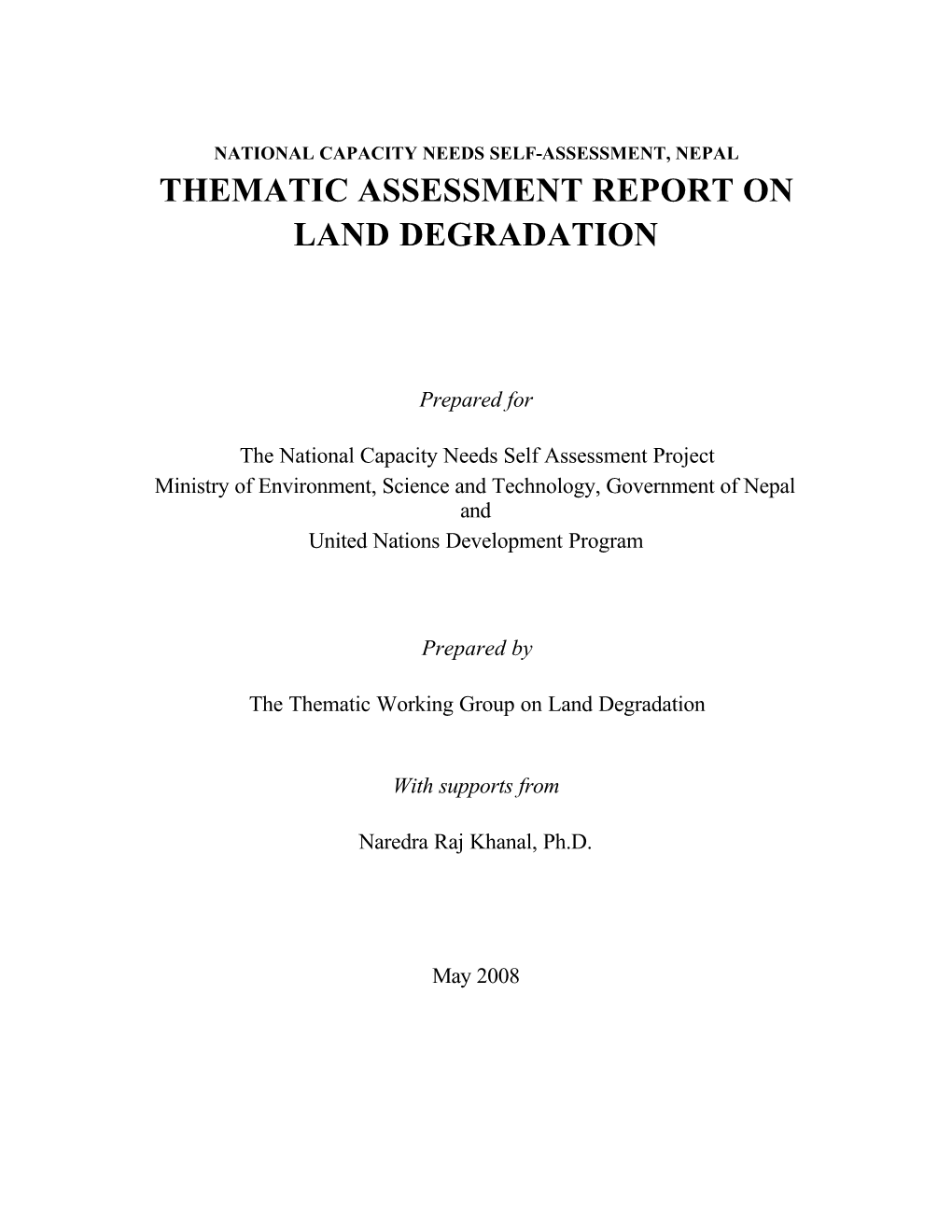 Thematic Assessment Report on Land Degradation
