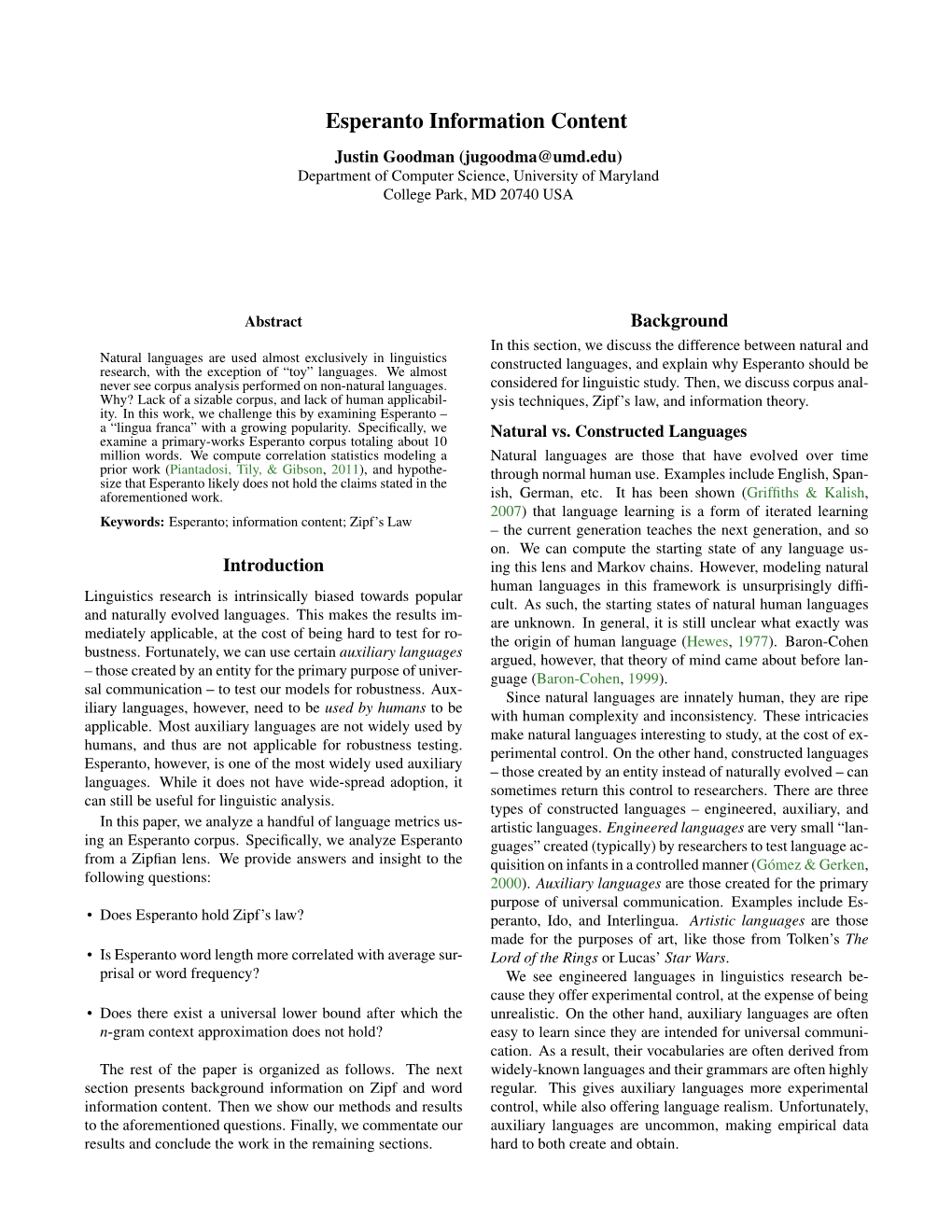 Esperanto Information Content Justin Goodman (Jugoodma@Umd.Edu) Department of Computer Science, University of Maryland College Park, MD 20740 USA