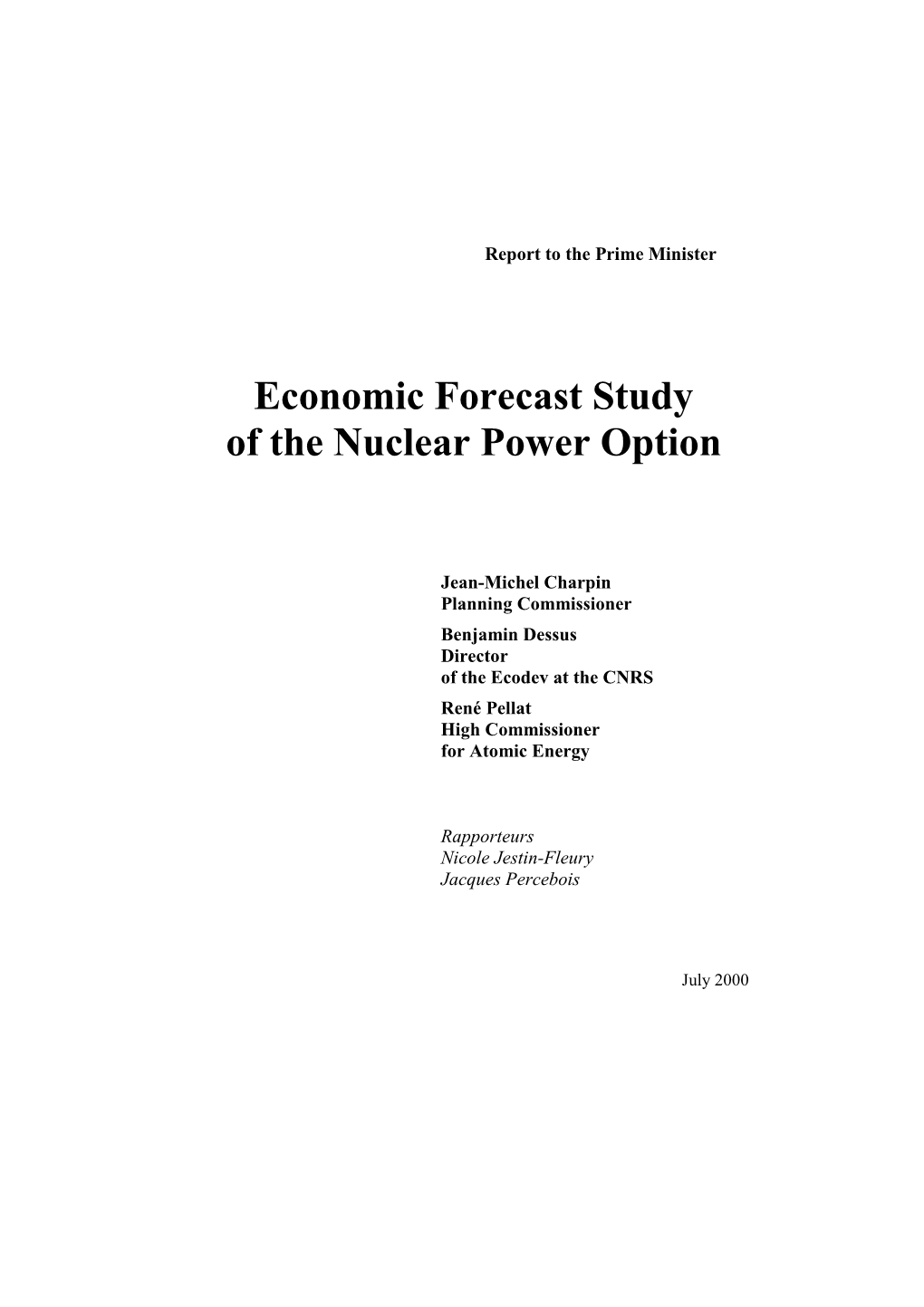 Economic Forecast Study of the Nuclear Power Option