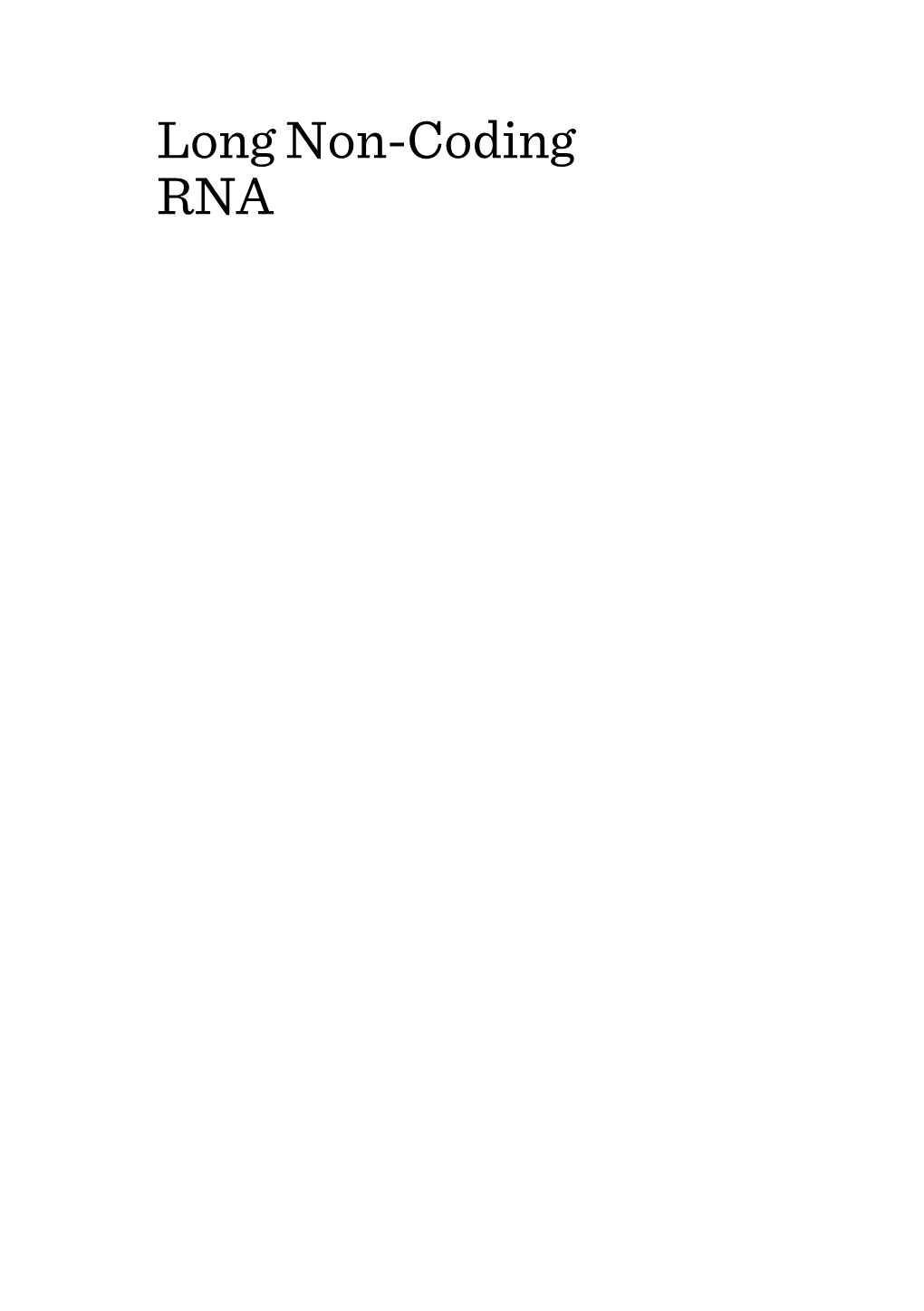 Long Non-Coding RNA