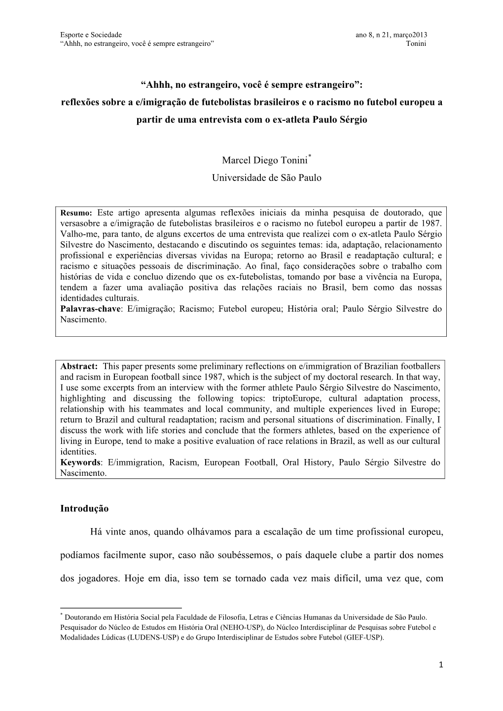 Reflexões Sobre Ae/Imigração De Futebolistas Brasileiros E O Racism