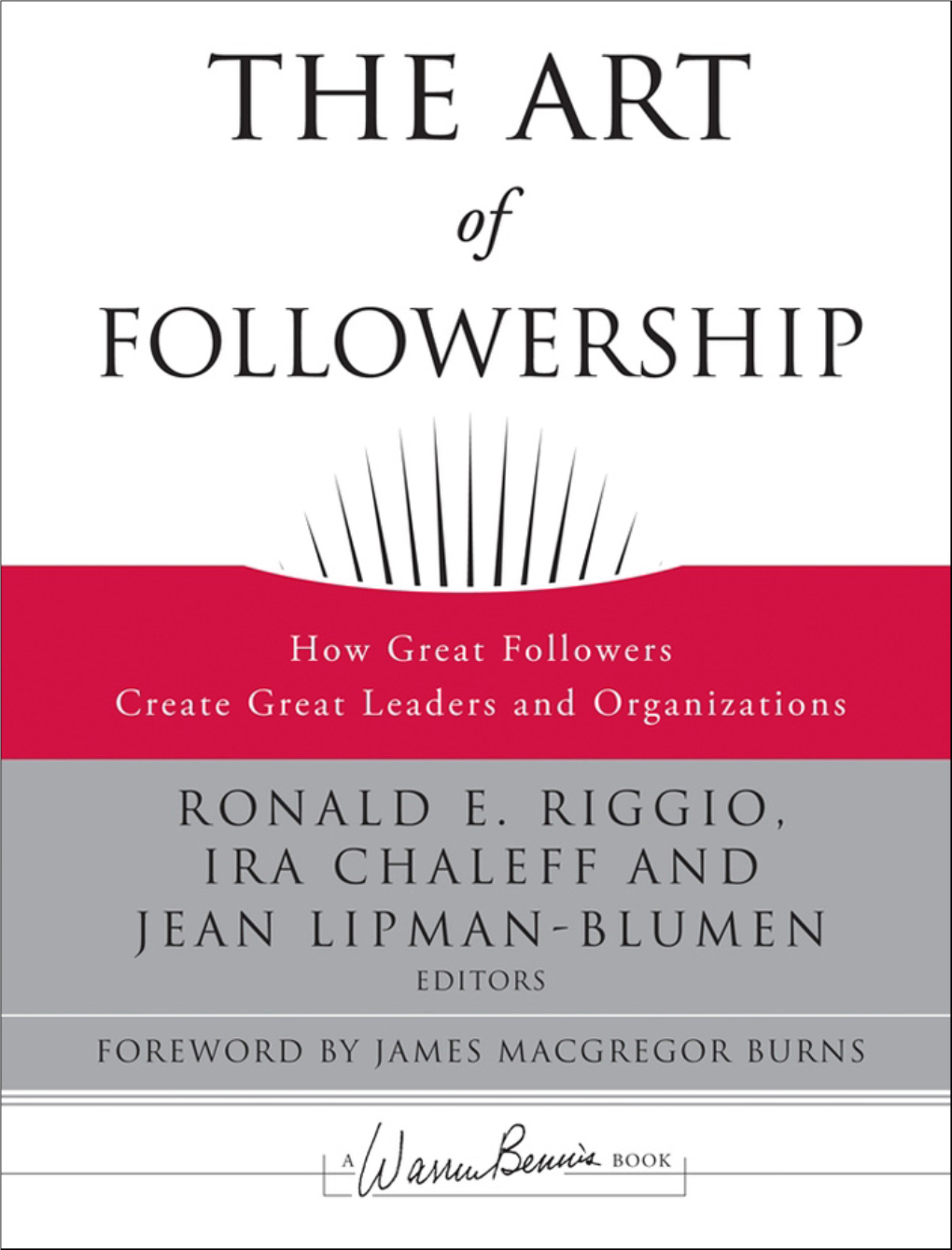 Art of Followership HOW GREAT FOLLOWERS