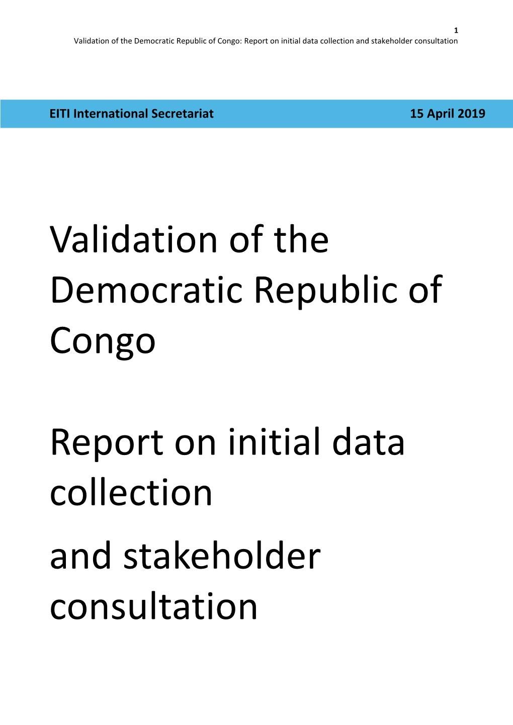 Validation of the Democratic Republic of Congo Report on Initial Data