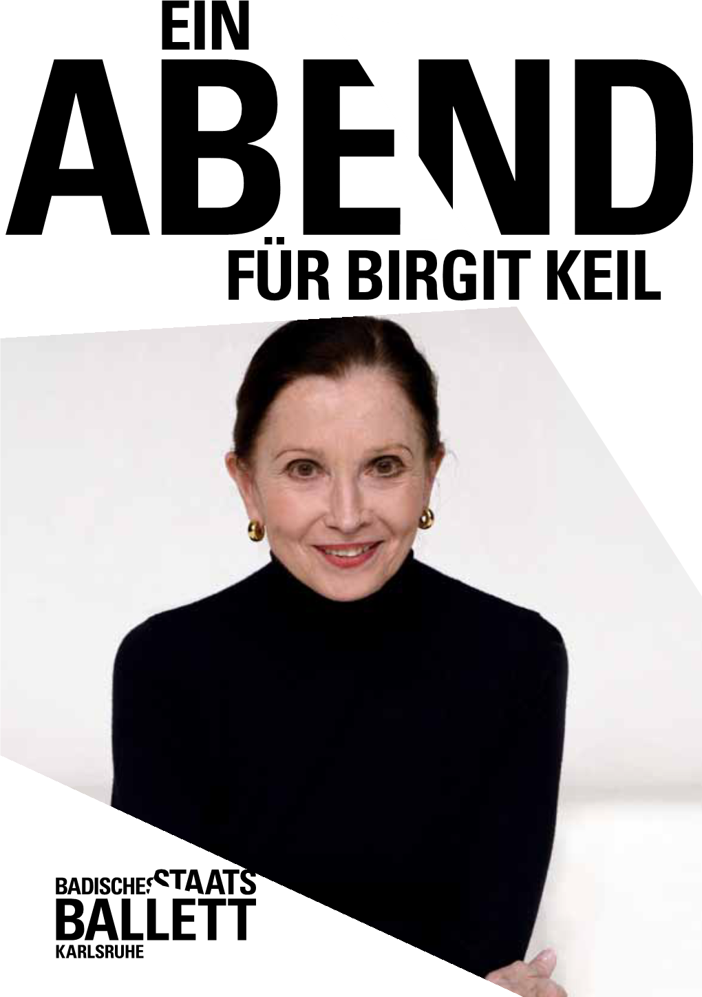 Für Birgit Keil Birgit Keil & John Cranko EIN ABEND FÜR BIRGIT KEIL