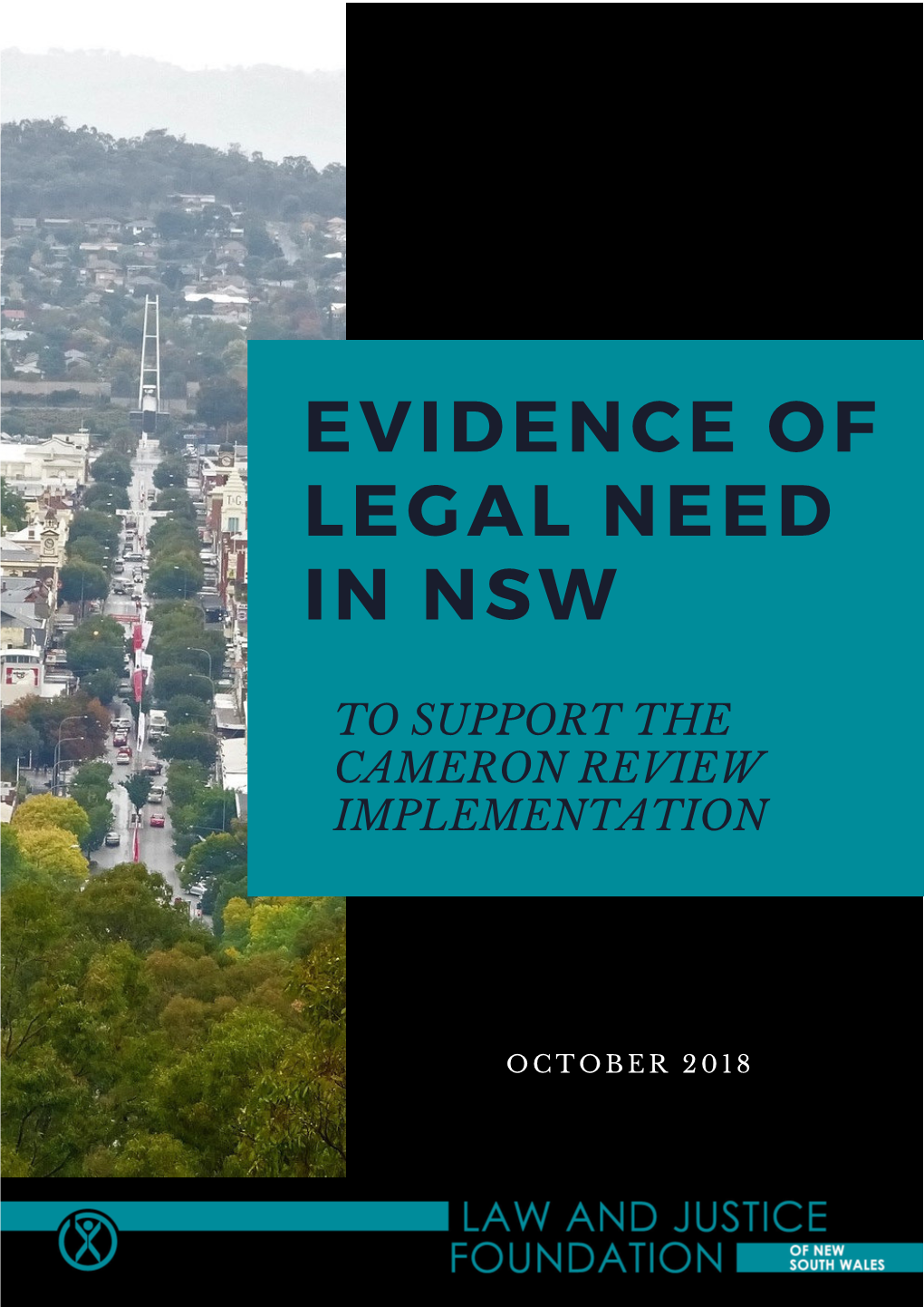 Evidence of Legal Need in NSW to Support the Cameron Review Implementation