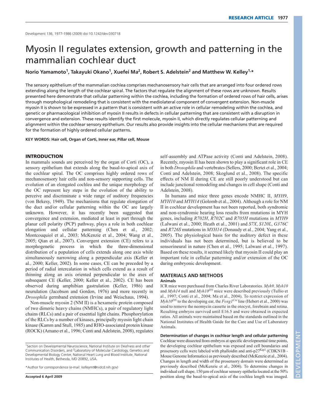 Myosin II Regulates Extension, Growth and Patterning in the Mammalian Cochlear Duct Norio Yamamoto1, Takayuki Okano1, Xuefei Ma2, Robert S