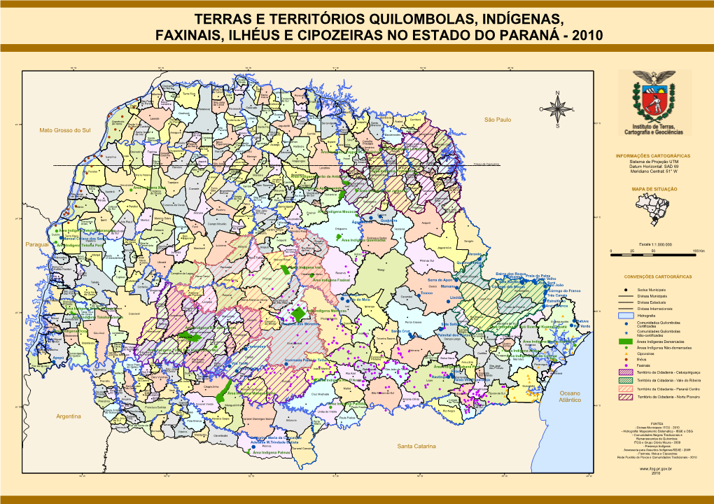 Terras E Territórios Quilombolas, Indígenas, Faxinais, Ilhéus E Cipozeiras No Estado Do Paraná - 2010