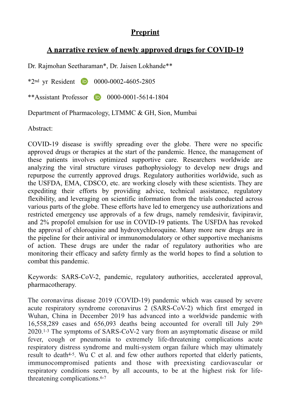 Preprint a Narrative Review of Newly Approved Drugs for COVID-19