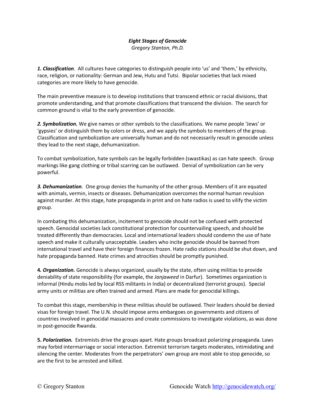 © Gregory Stanton Genocide Watch Prevention May Mean Security Protection for Moderate Leaders Or Assistance to Human Rights Groups