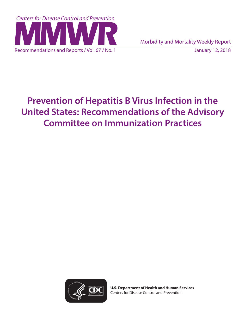 Prevention of Hepatitis B Virus Infection in the United States: Recommendations of the Advisory Committee on Immunization Practices