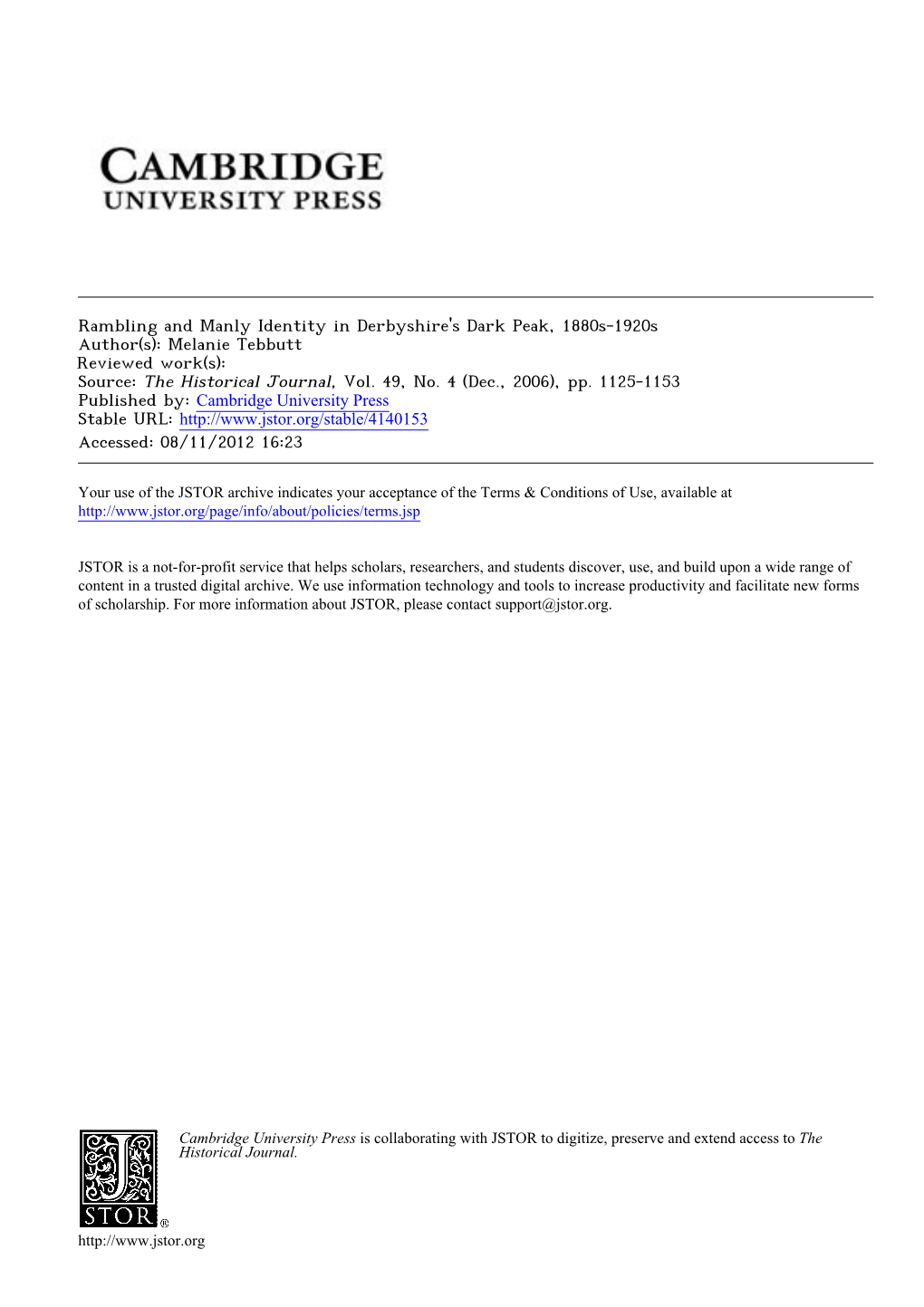 Rambling and Manly Identity in Derbyshire's Dark Peak, 1880S-1920S Author(S): Melanie Tebbutt Reviewed Work(S): Source: the Historical Journal, Vol