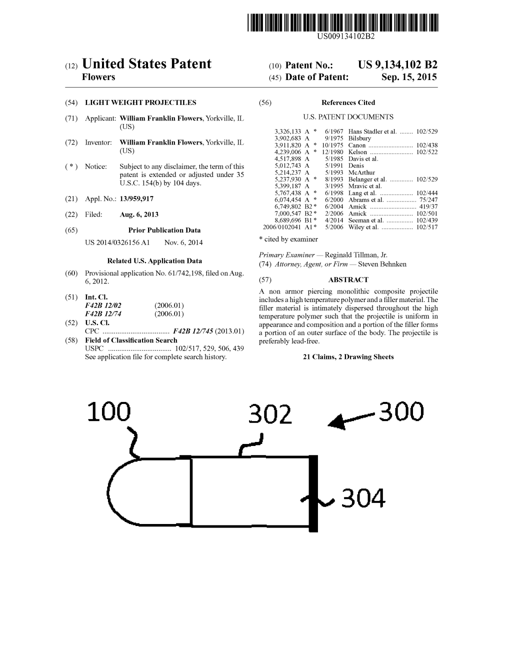 (12) United States Patent (10) Patent No.: US 9,134,102 B2 Flowers (45) Date of Patent: Sep