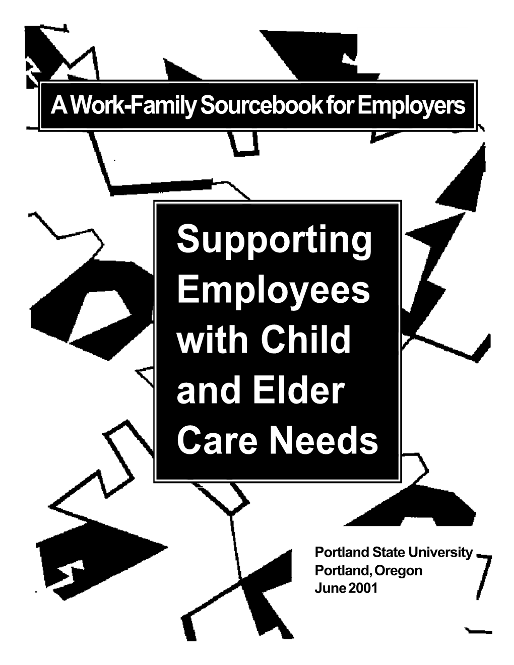 Supporting Employees with Child and Elder Care Needs