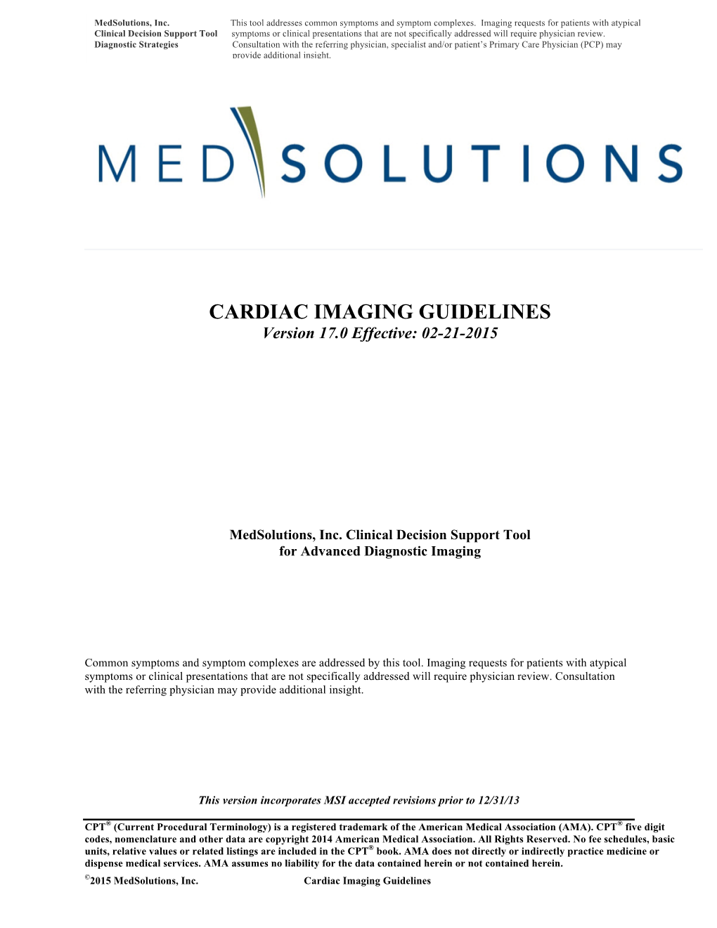 CARDIAC IMAGING GUIDELINES Version 17.0 Effective: 02-21-2015