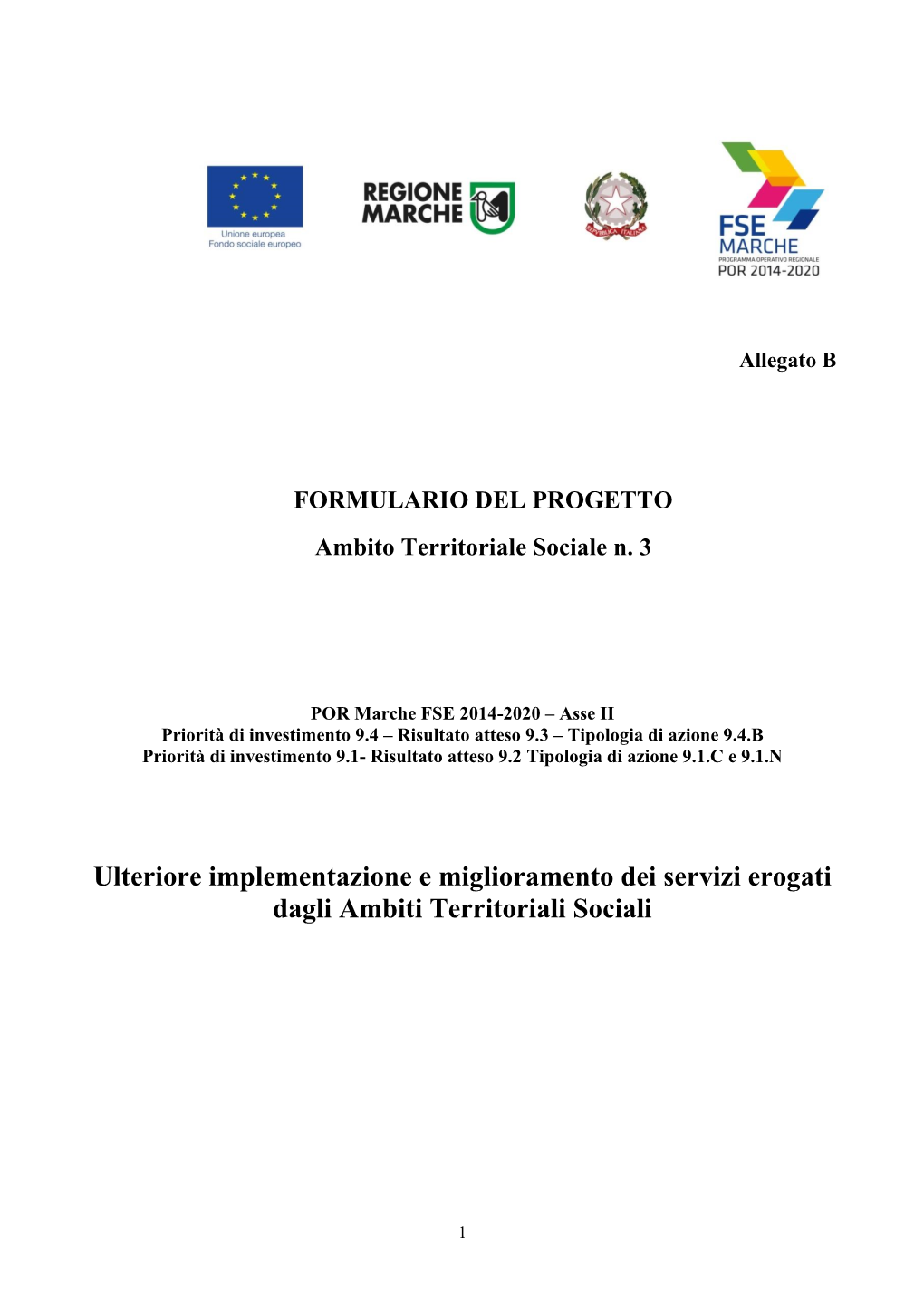 FORMULARIO DEL PROGETTO Ambito Territoriale Sociale N. 3