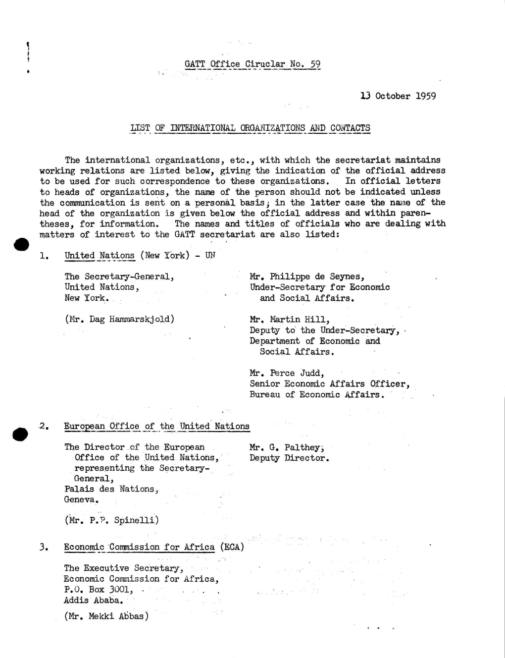 GATT Office Ciruclar No. 59 13 October 1959 UST of INTERNATIONAL ORGANIZATIONS and CONTACTS the International Organizations