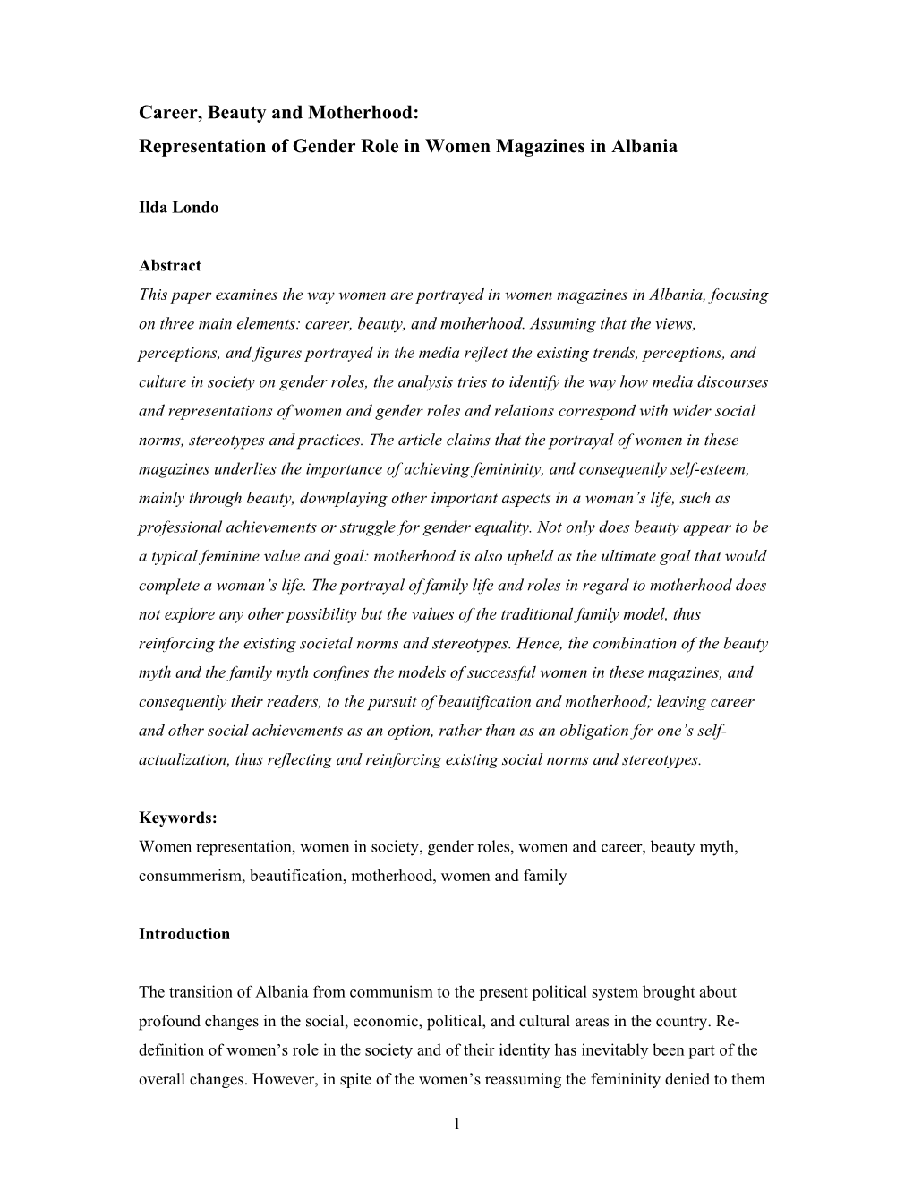 Career, Beauty and Motherhood: Representation of Gender Role in Women Magazines in Albania