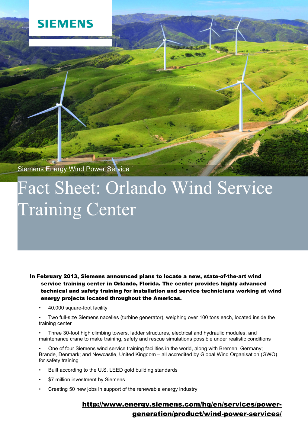 In February 2013, Siemens Announced Plans to Locate a New, State-Of-The-Art Wind Service