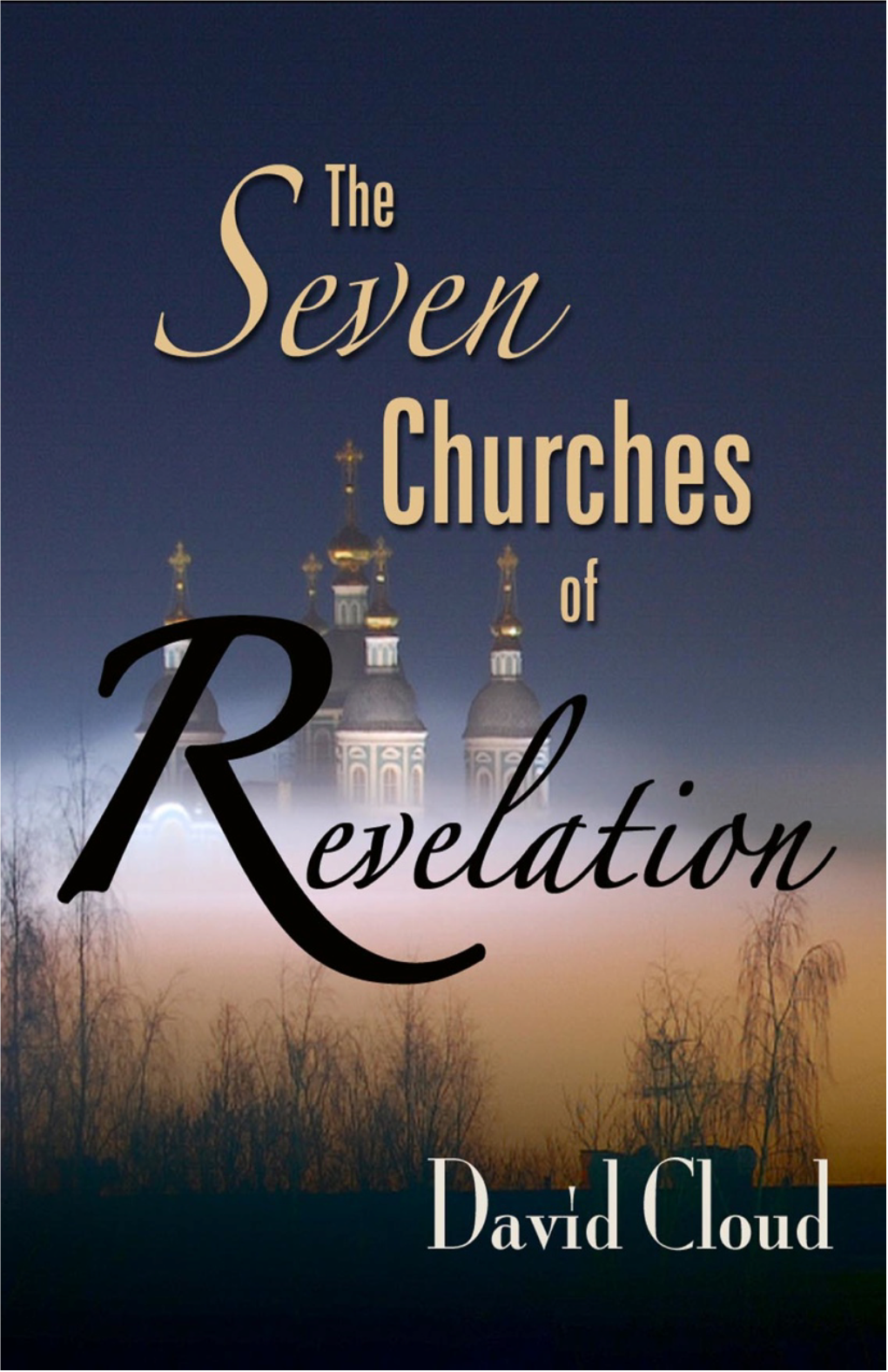 The Seven Churches of Revelation, Then And