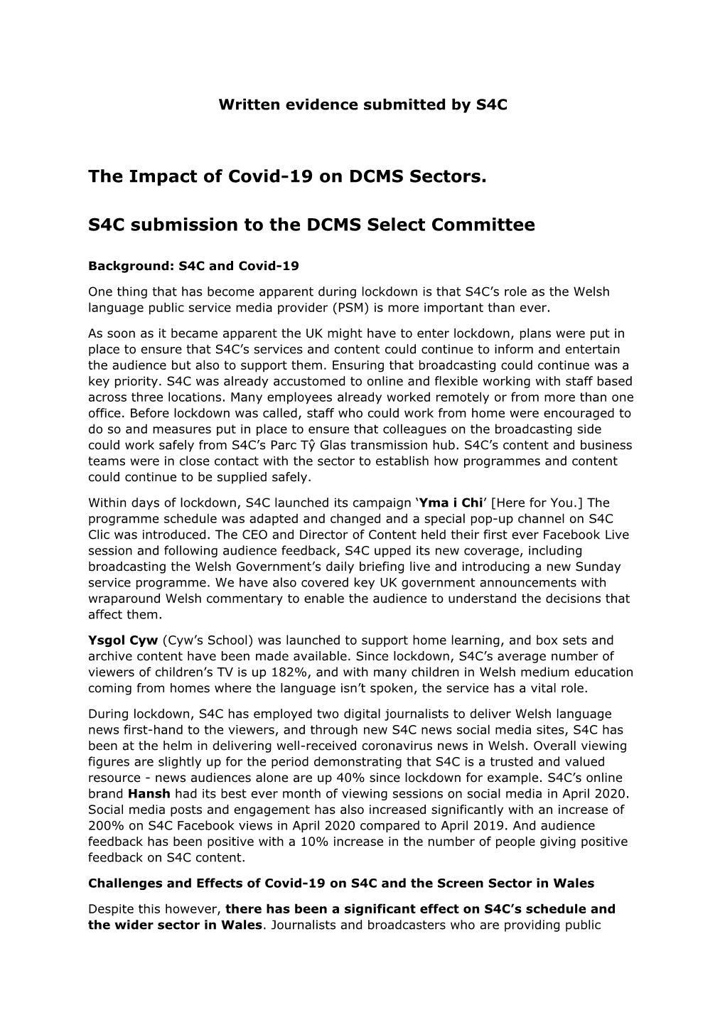 The Impact of Covid-19 on DCMS Sectors. S4C Submission to The