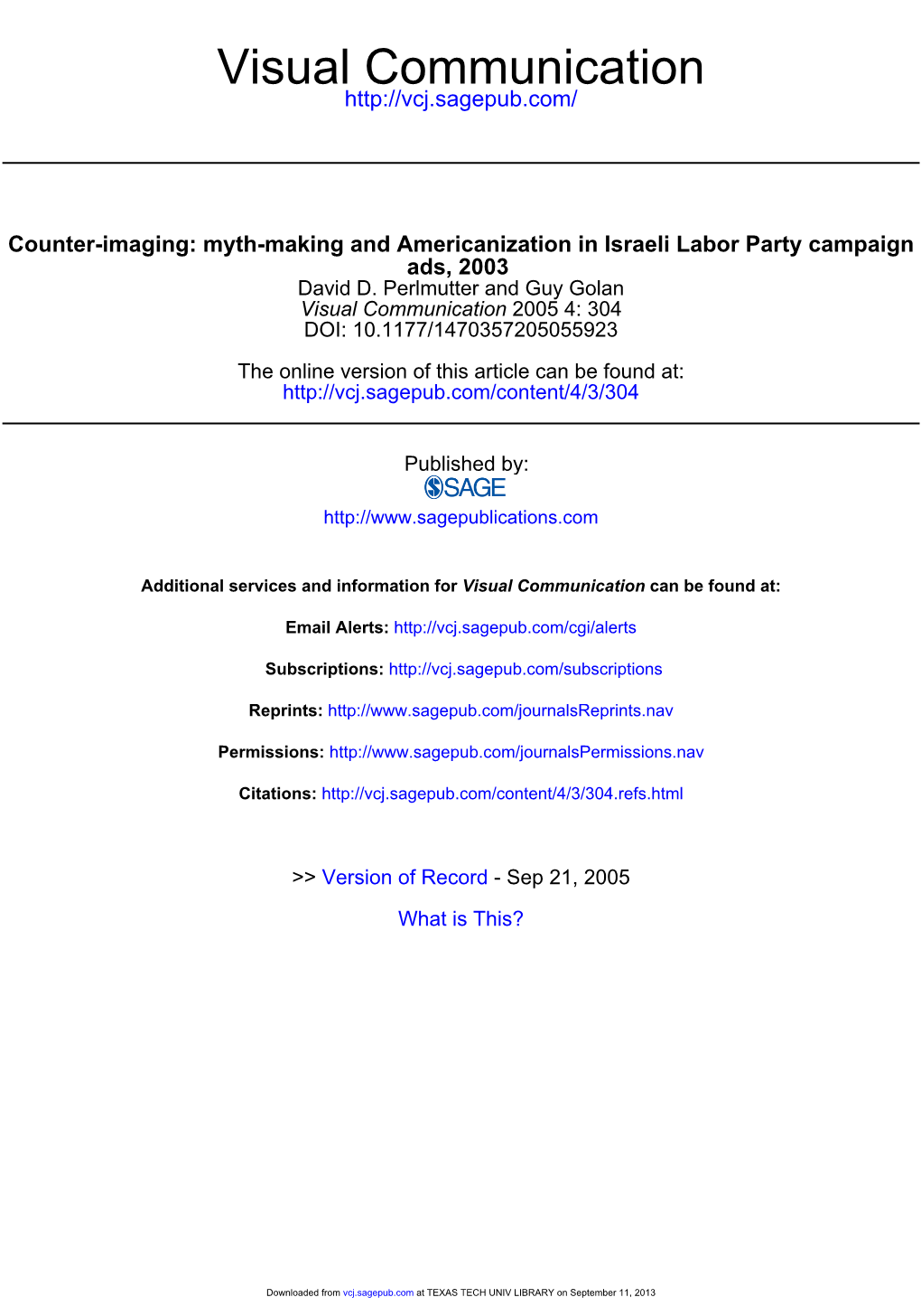Counter-Imaging: Myth-Making and Americanization in Israeli Labor Party Campaign Ads, 2003 David D