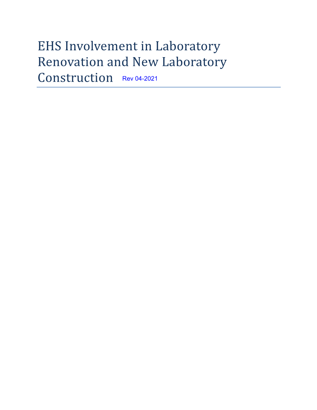 EHS Involvement in Laboratory Renovation and New Laboratory Construction Rev 04-2021