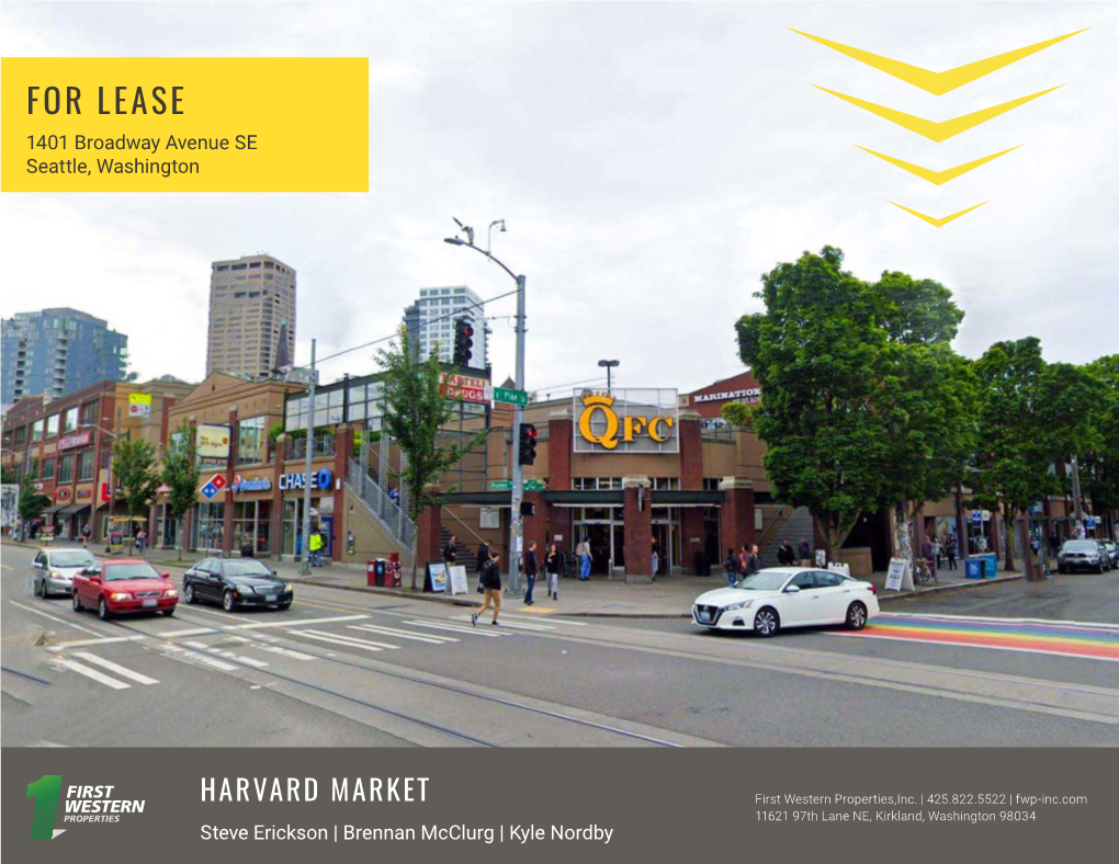 FOR LEASE 1401 Broadway Avenue SE Seattle, Washington