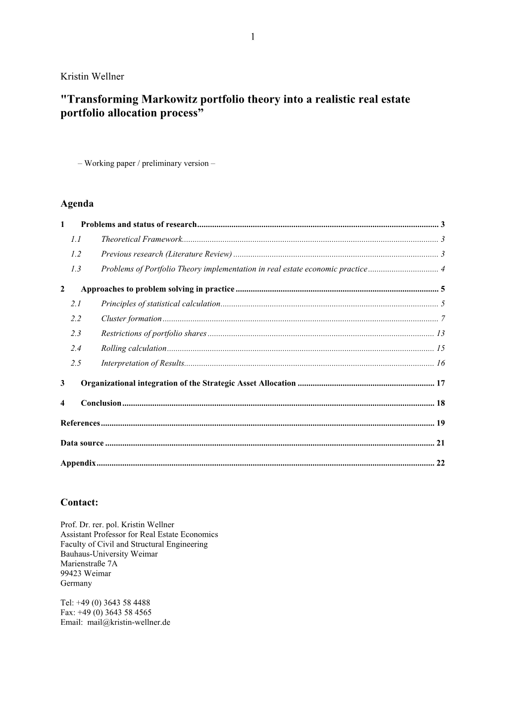 "Transforming Markowitz Portfolio Theory Into a Realistic Real Estate Portfolio Allocation Process”