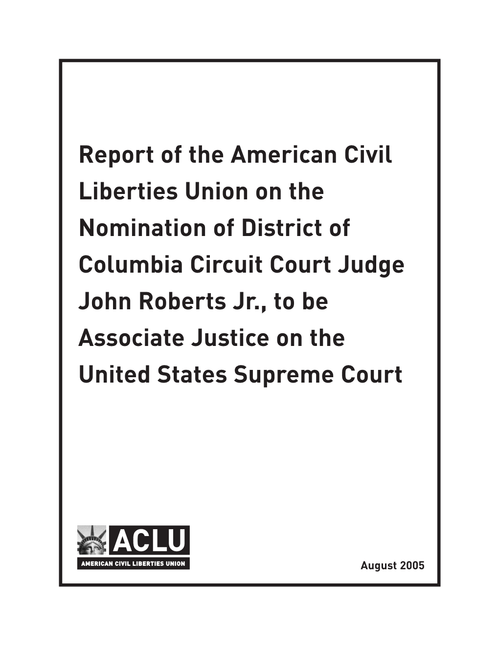 Report of the American Civil Liberties Union on the Nomination of District