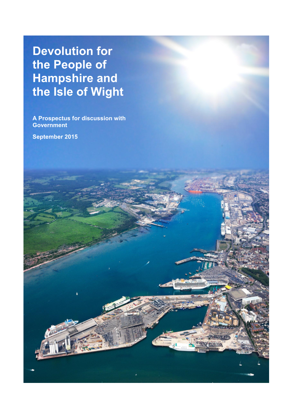Hampshire and Isle of Wight Devolution Prospectus September 2015