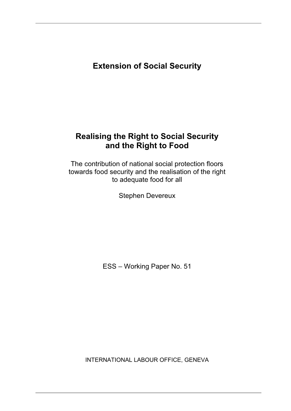 Extension of Social Security Realising the Right to Social Security and the Right to Food
