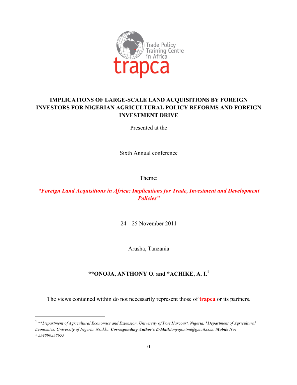 Implications of Large-Scale Land Acquisitions by Foreign Investors for Nigerian Agricultural Policy Reforms and Foreign Investment Drive