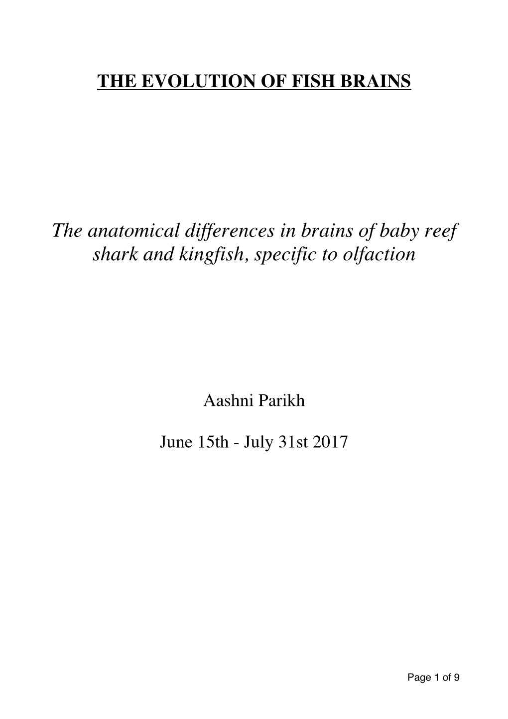 The Anatomical Differences in Brains of Baby Reef Shark and Kingfish, Specific to Olfaction