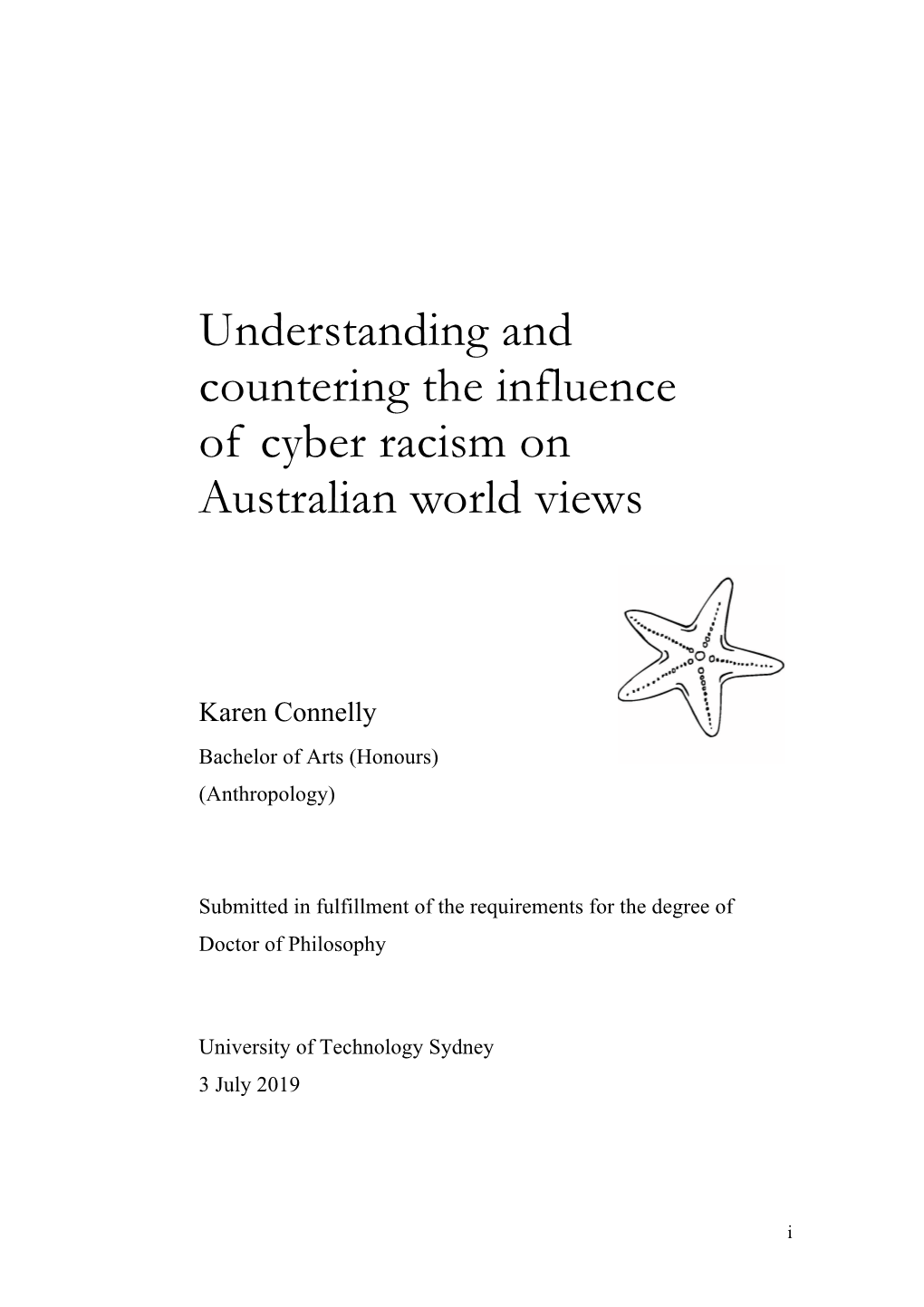 Understanding and Countering the Influence of Cyber Racism on Australian World Views