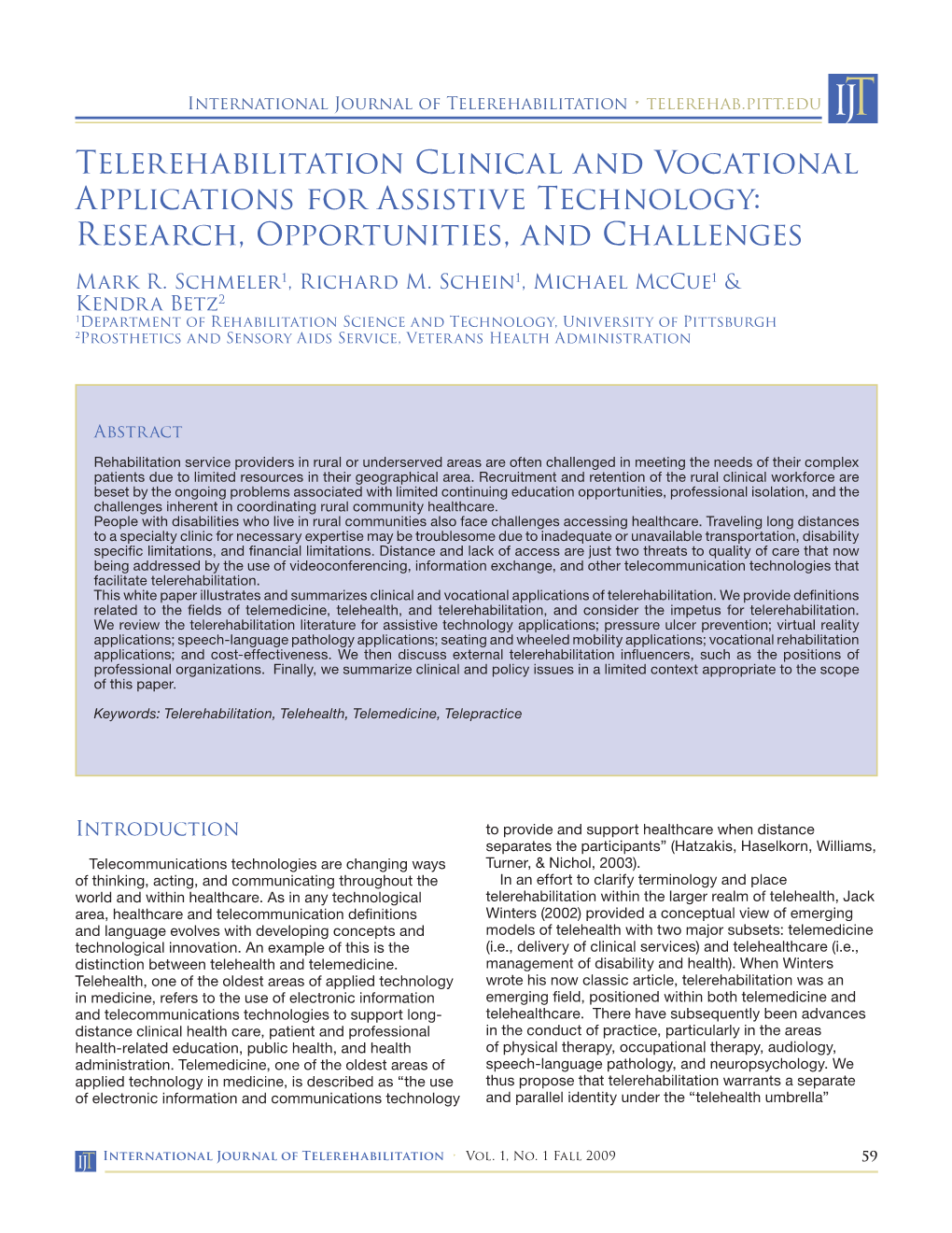 Telerehabilitation Clinical and Vocational Applications for Assistive Technology: Research, Opportunities, and Challenges