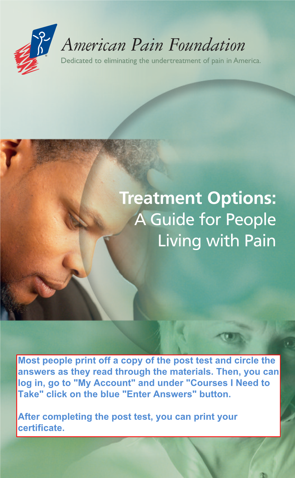 American Pain Foundation Dedicated to Eliminating the Undertreatment of Pain in America