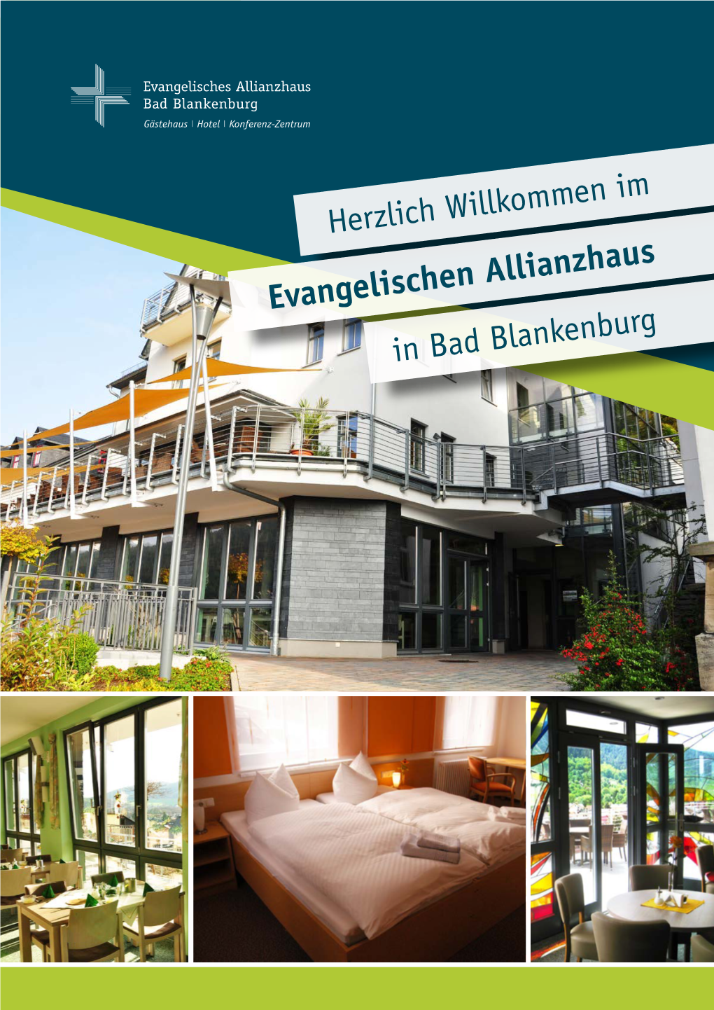 Evangelischen Allianzhaus in Bad Blankenburg Liebe Gäste
