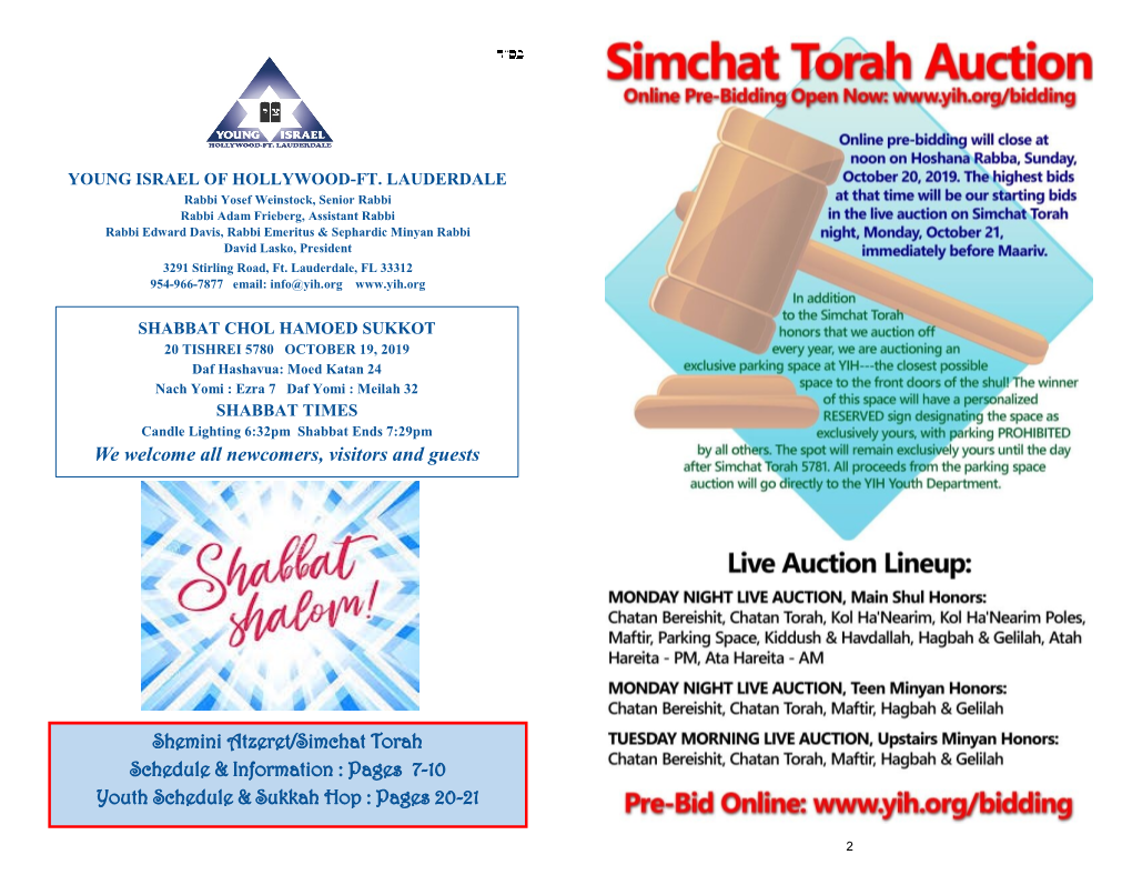 We Welcome All Newcomers, Visitors and Guests Shemini Atzeret