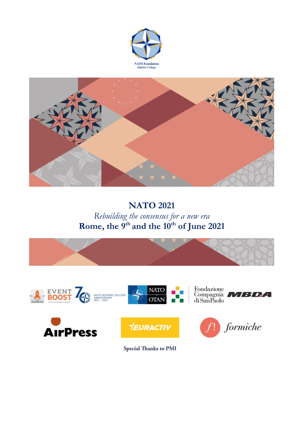 NATO 2021 Rebuilding the Consensus for a New Era Rome, the 9Th and the 10Th of June 2021